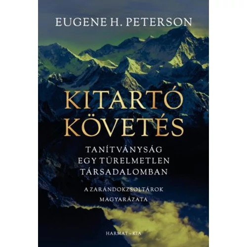 E.H. Peterson - Kitartó követés