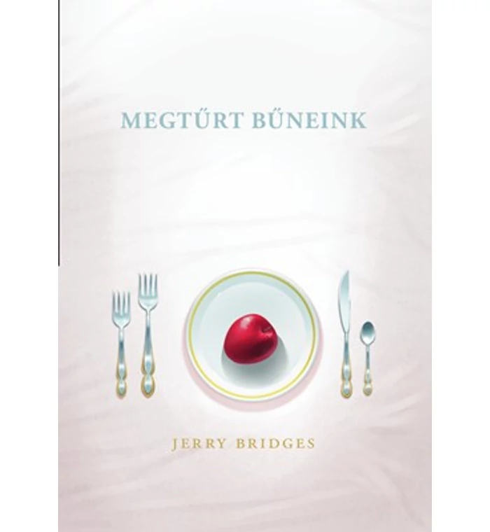 Jerry Bridges - Megtűrt bűneink