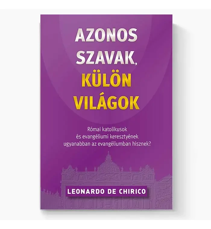 Leonardo de Chirico - Azonos szavak, külön világok