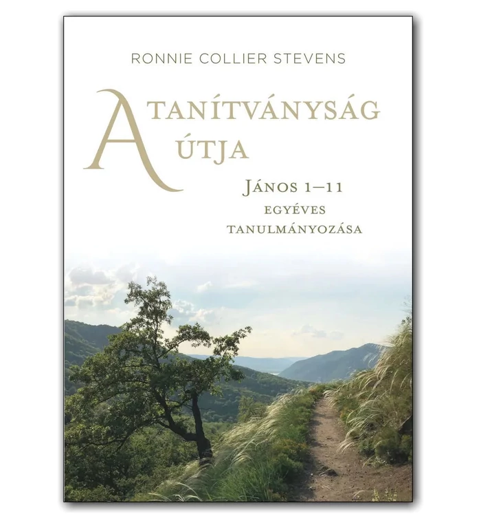Ronnie Collier Stevens - A tanítványság útja