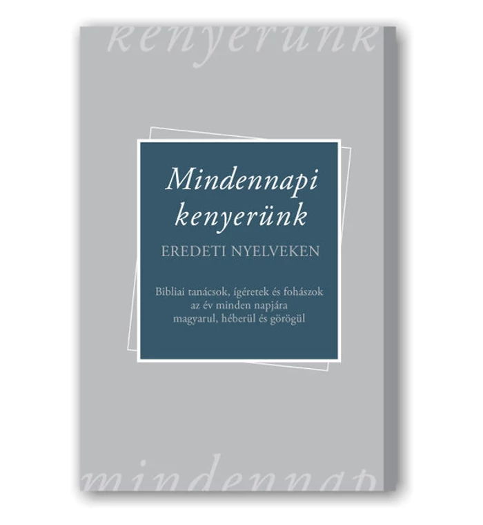 Mindennapi kenyerünk (eredeti nyelveken)