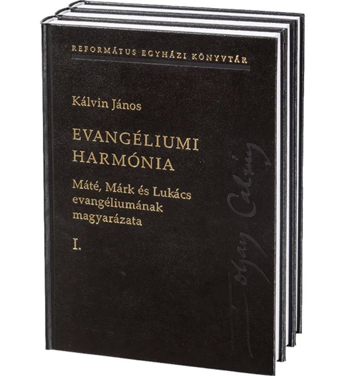 Kálvin János - Evangéliumi harmónia