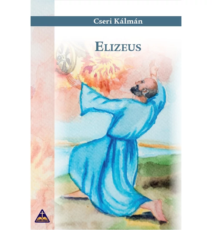 Cseri Kálmán - Elizeus