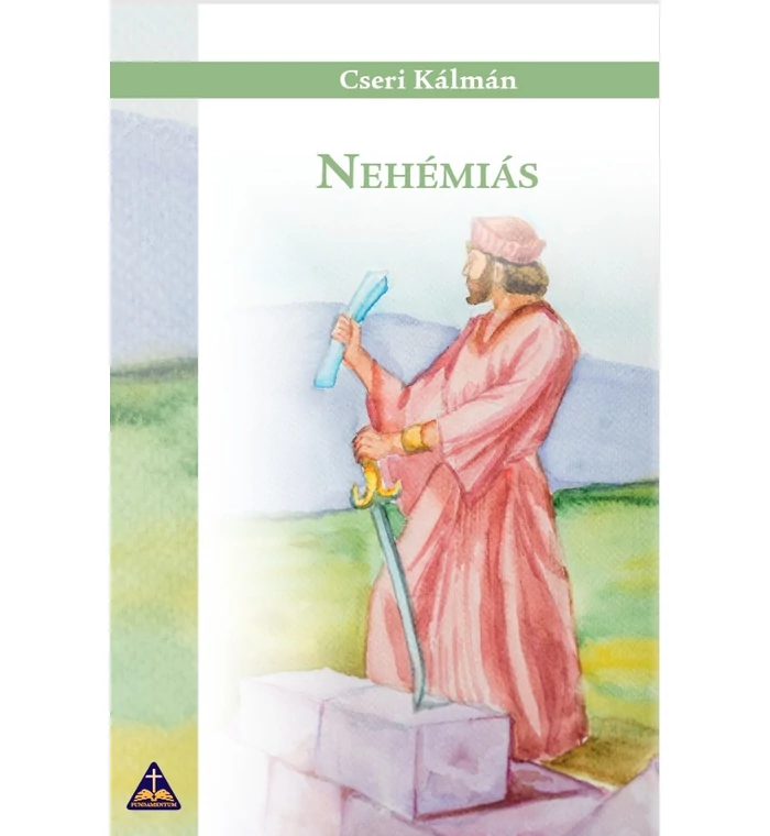 Cseri Kálmán  - Nehémiás