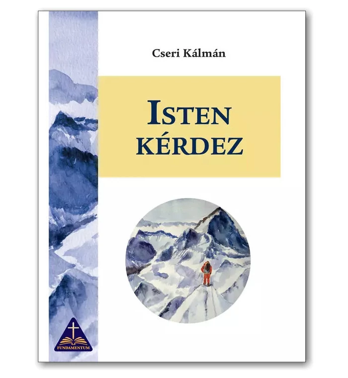 Cseri Kálmán - Isten kérdez