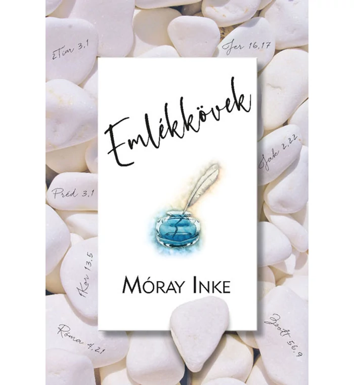 Móray Inke - Emlékkövek