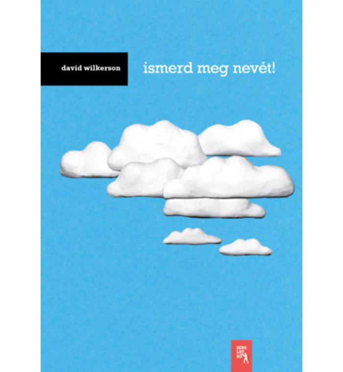 D. Wilkerson - Ismerd meg nevét!