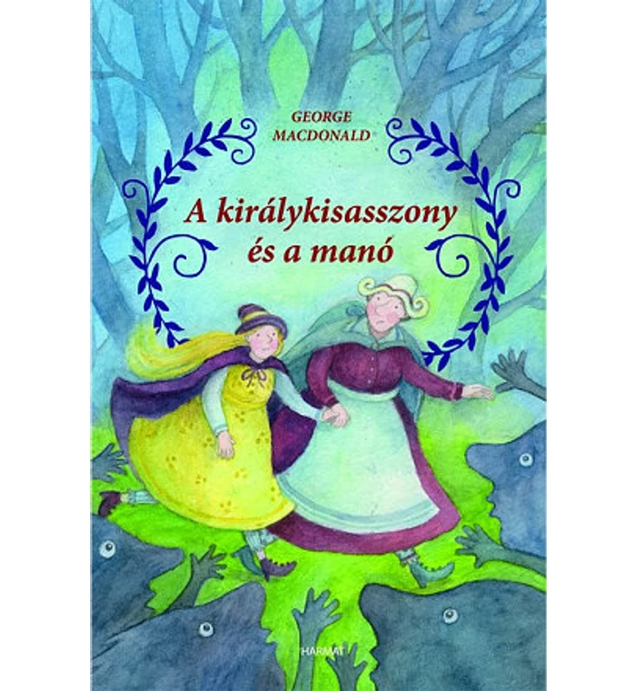 G. MacDonald - A királykisasszony és a manó