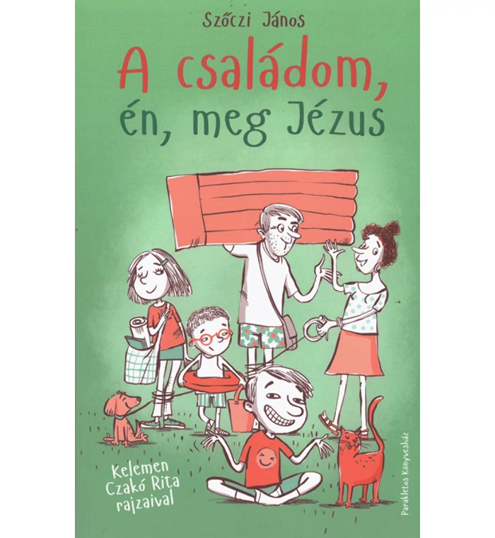 Szőczi János - A családom, én, meg Jézus