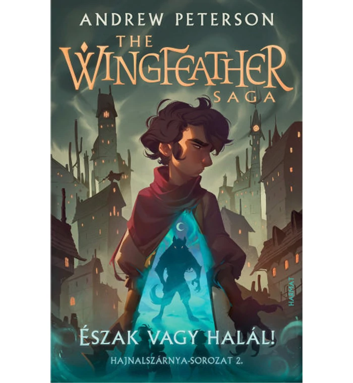 A. Peterson - Észak vagy Halál! (Hajnalszárnya-sorozat 2. kötet)