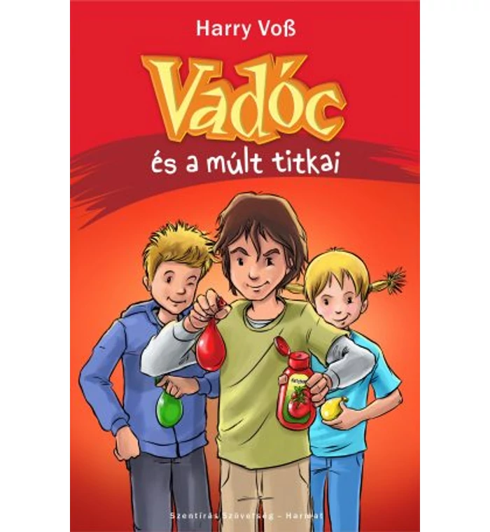 Harry Voss - Vadóc és a múlt titkai / 1.rész