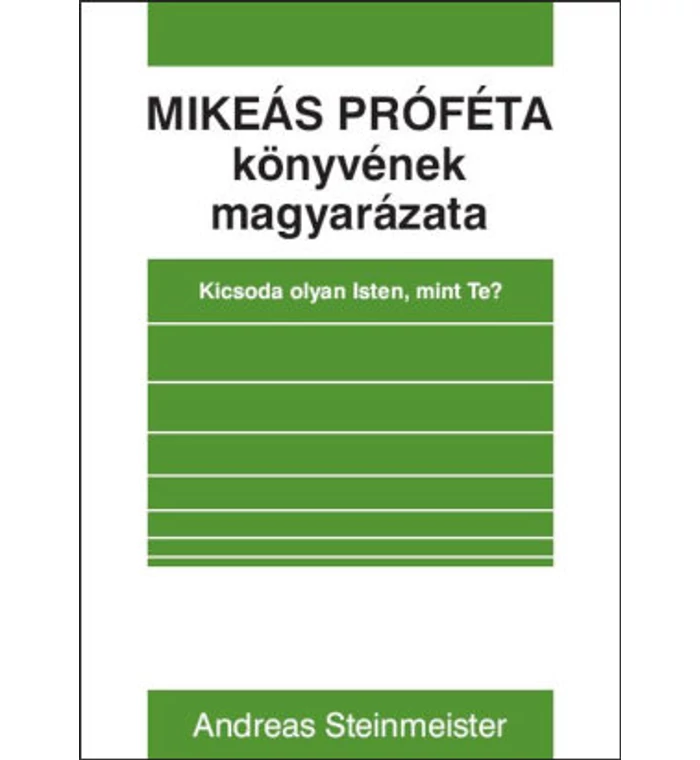 Mikeás próféta könyvének magyarázata