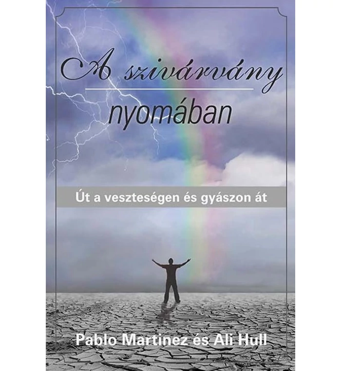 P. Martinez - A szivárvány nyomában