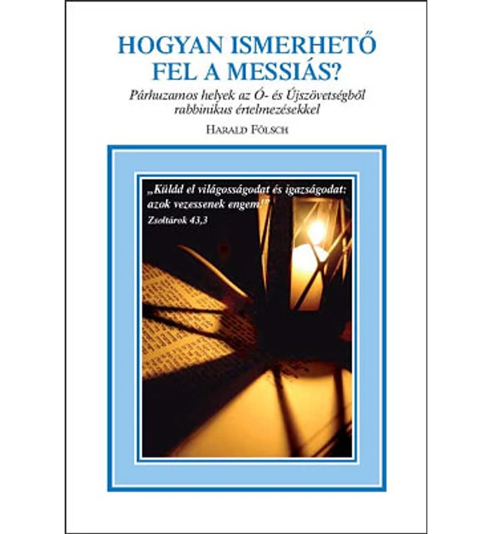 H. Fölsch - Hogyan ismerhető fel a Messiás?