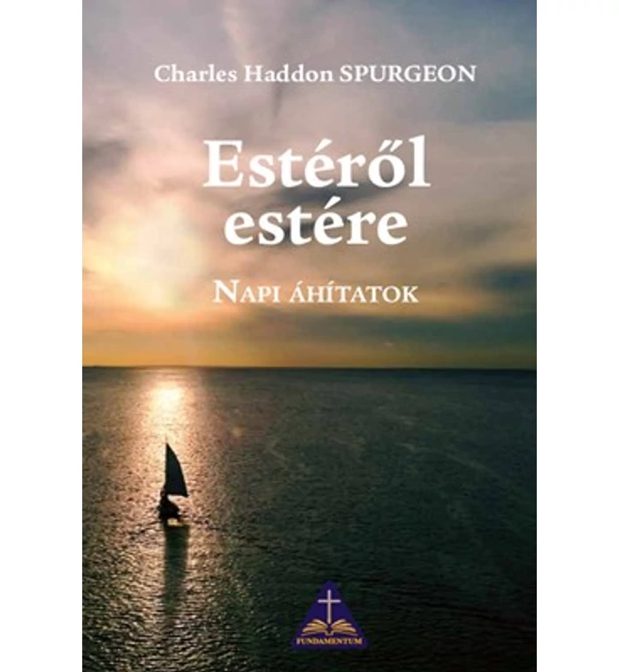 C.H. Spurgeon - Estéről estére