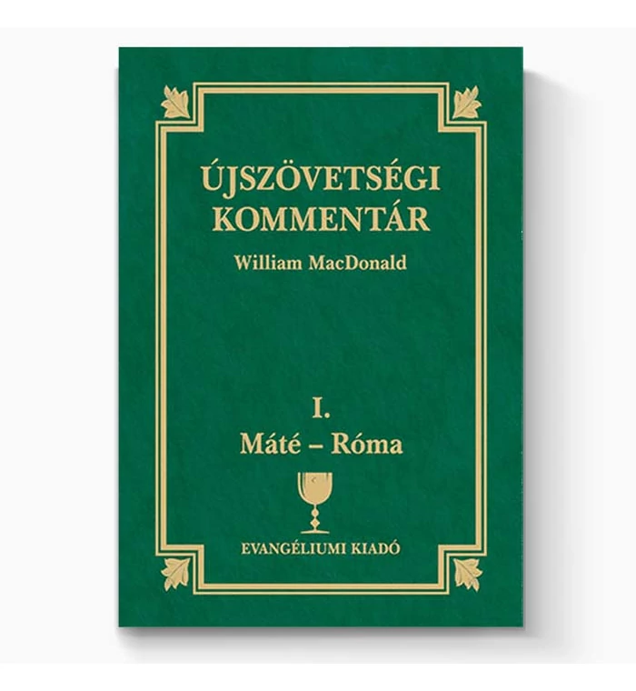 Újszövetségi Kommentár I.kötet (Máté-Róma)