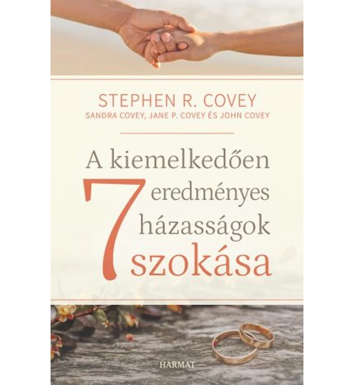 Dr. S. Covey - A kiemelkedően eredményes házasságok 7 szokása