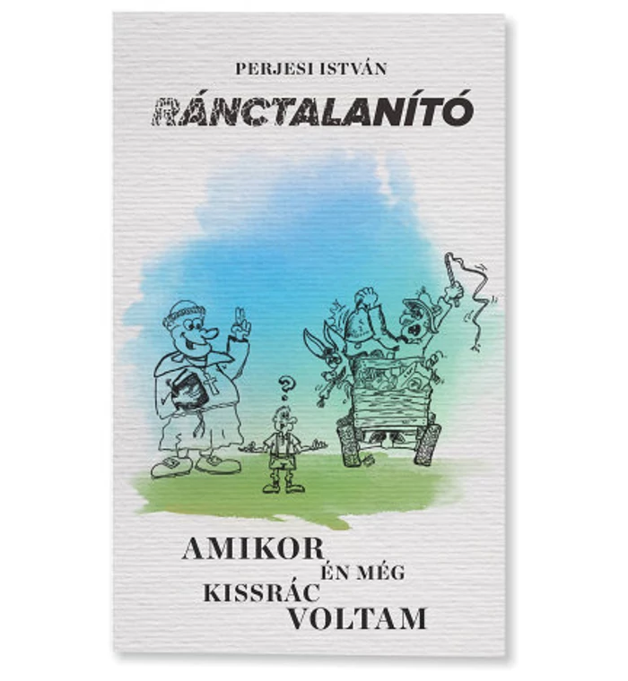 Perjesi István - Ránctalanító - Amikor én még kissrác voltam / humor