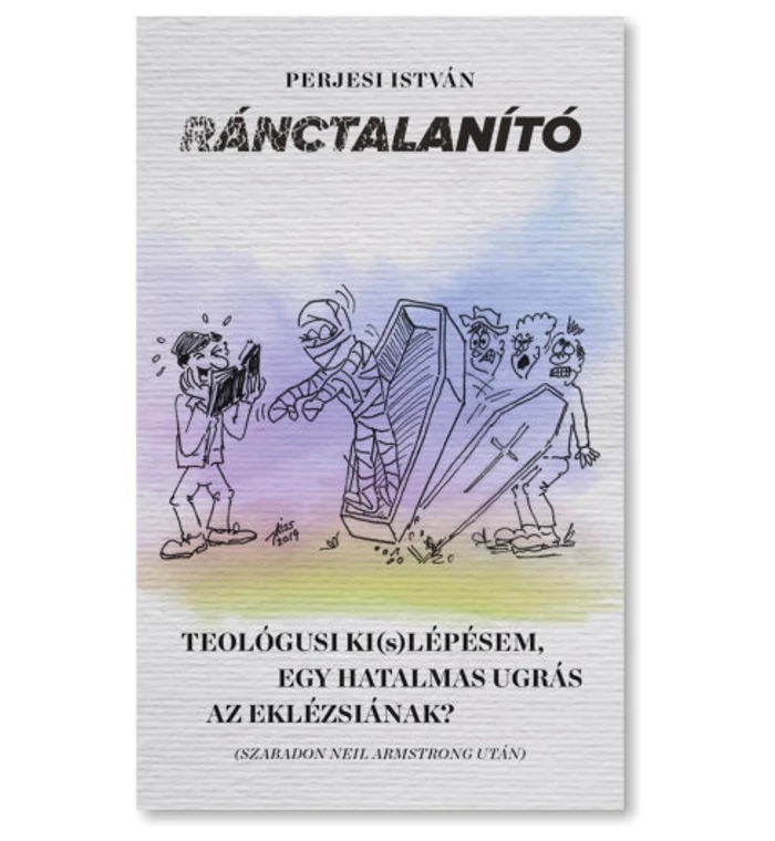 Perjesi István - Ránctalanító - Teológusi ki(s)lépésem... / humor