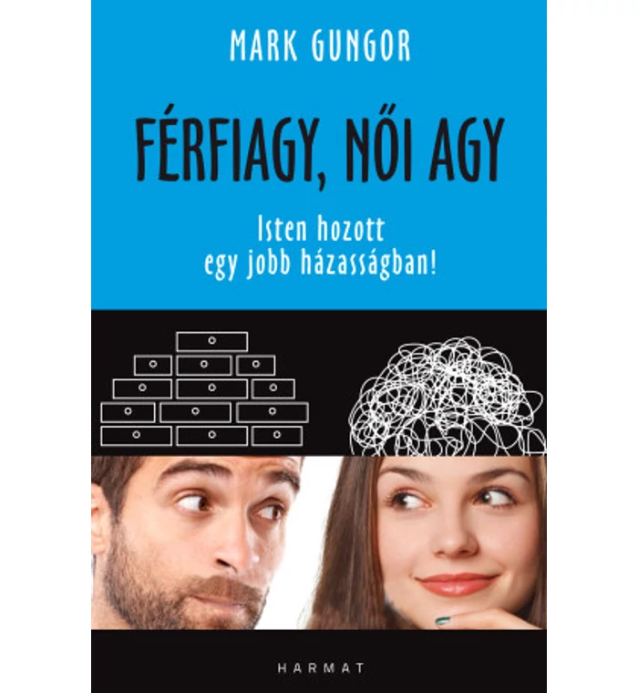 Mark Gungor - Férfiagy, női agy