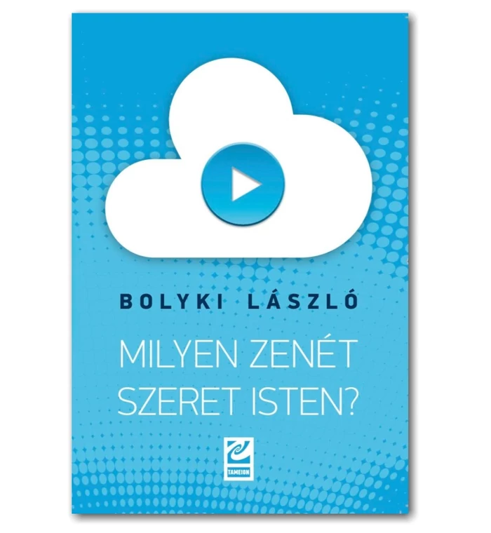 Bolyki László - Milyen zenét szeret Isten?