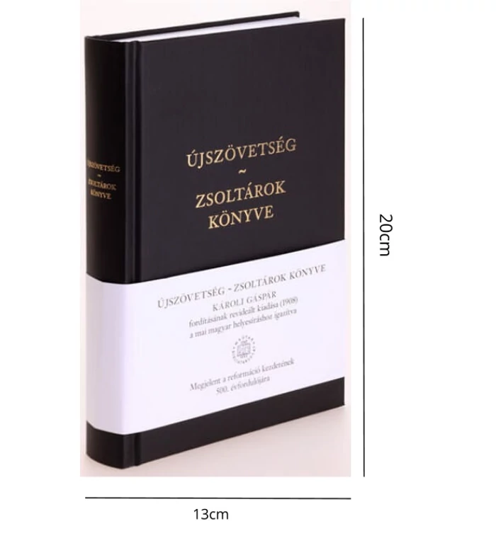 Károli Újszövetség és Zsoltárok könyve - (500. évfordulóra)