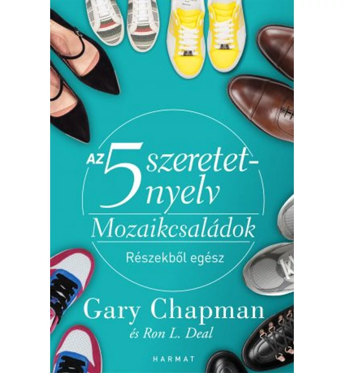 G. Chapman - Az 5 szeretetnyelv / Mozaikcsaládok