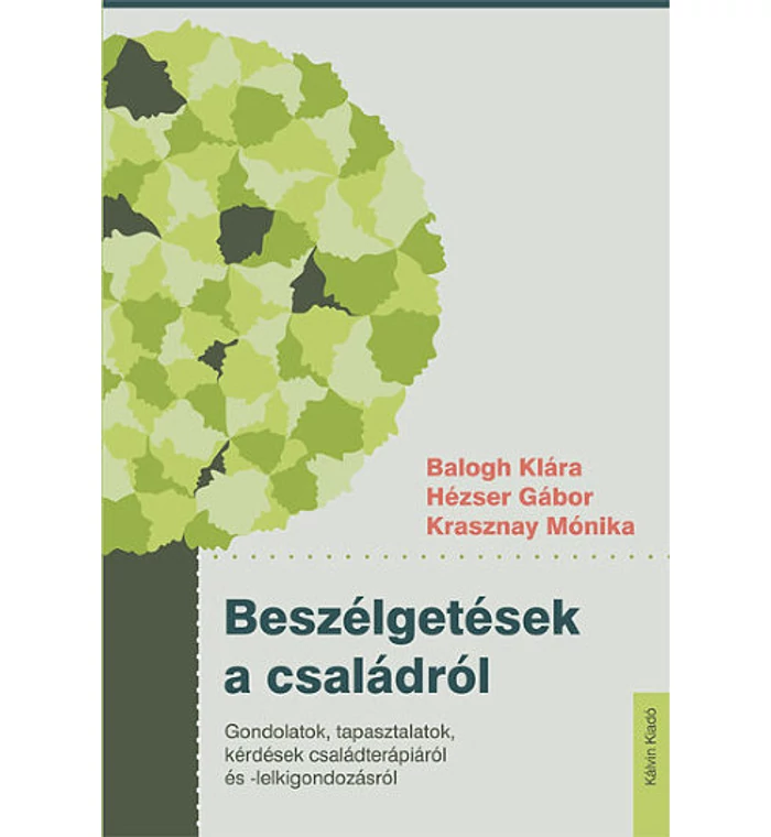 Balogh Klára - Beszélgetések a családról