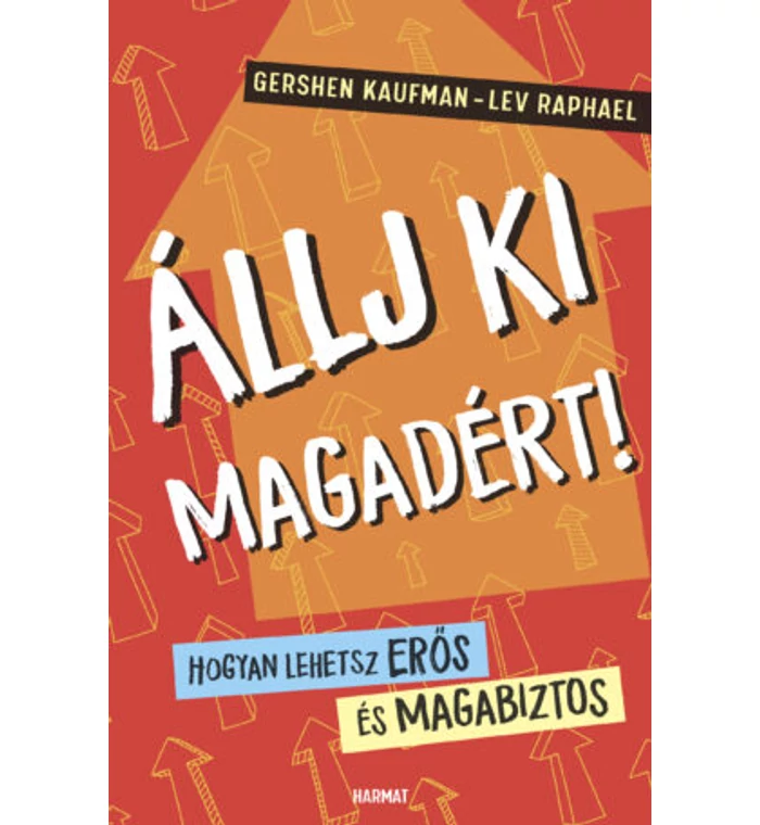 Gershen Kaufman - Állj ki magadért!