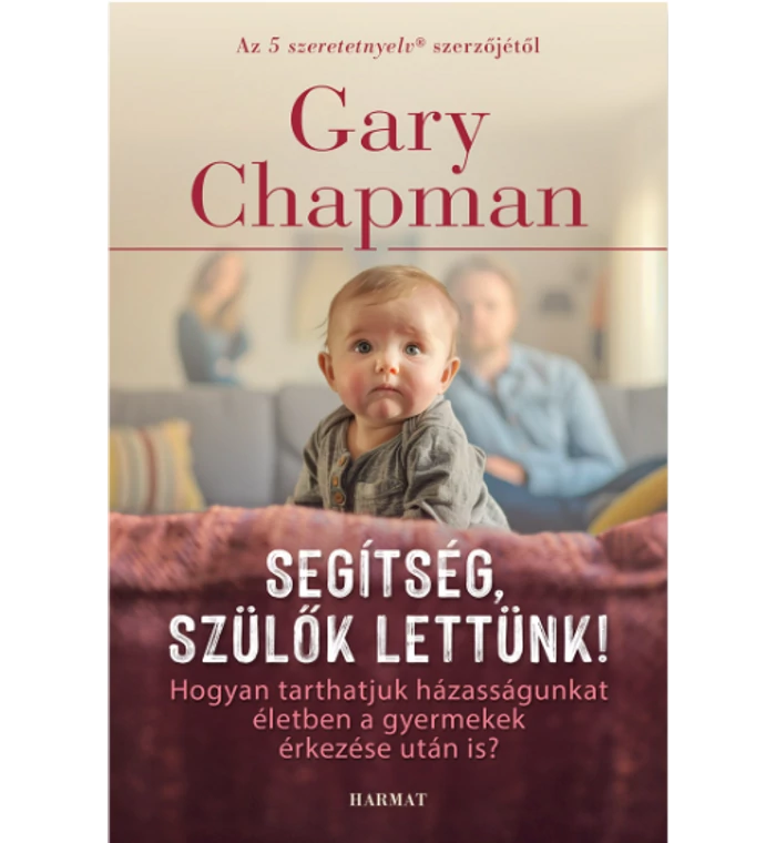 G. Chapman - Segítség, szülők lettünk!