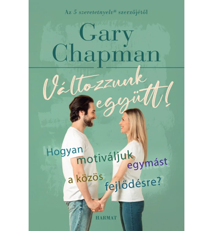 G. Chapman - Változzunk együtt!