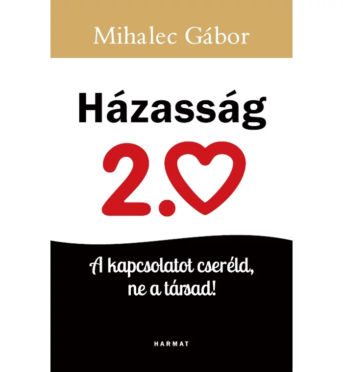 Michalec Gábor - Házasság 2.0