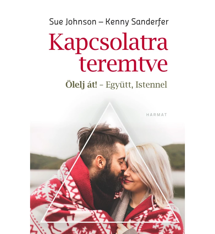 Sue Johnson - Kapcsolatra teremtve