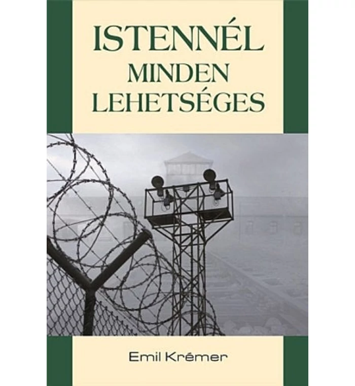 Emil Krémer - Istennél minden lehetséges