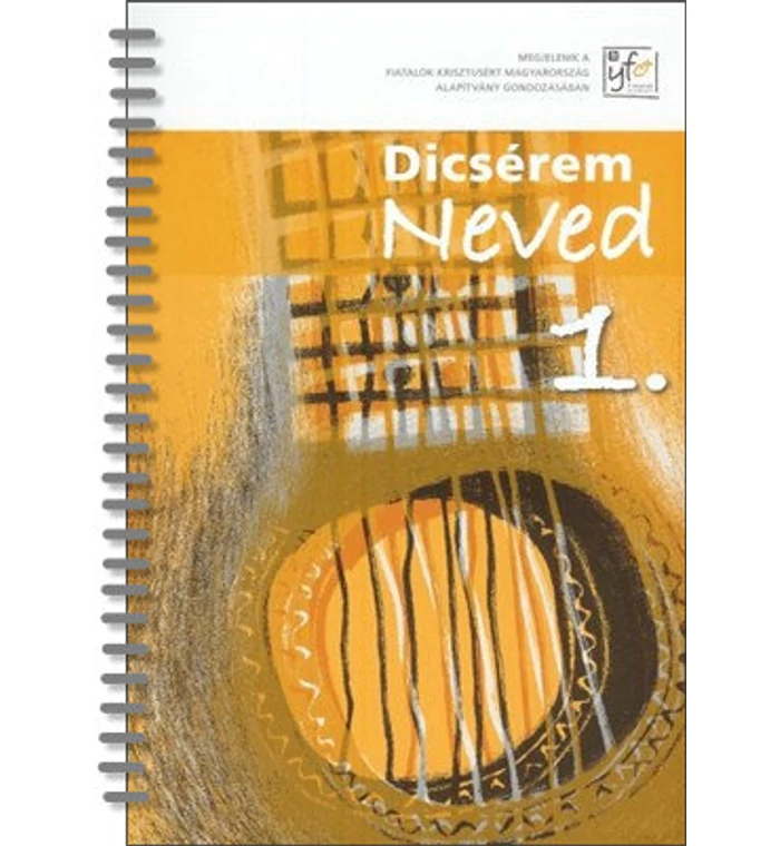 Dicsérem neved - 1.
