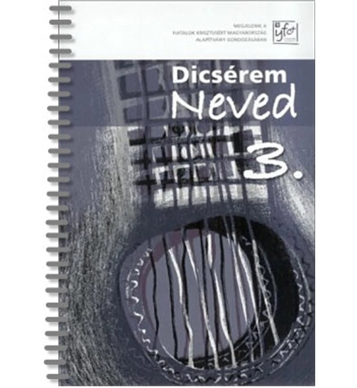 Dicsérem neved - 3.