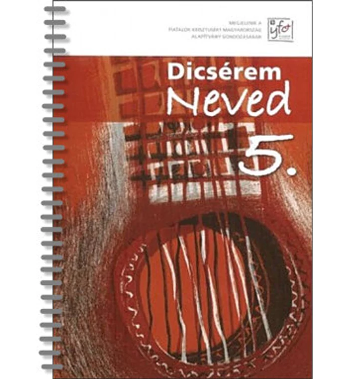 Dicsérem neved - 5.
