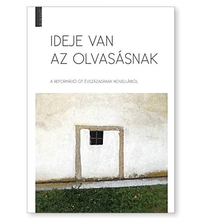 Ideje van az olvasásnak / novellák