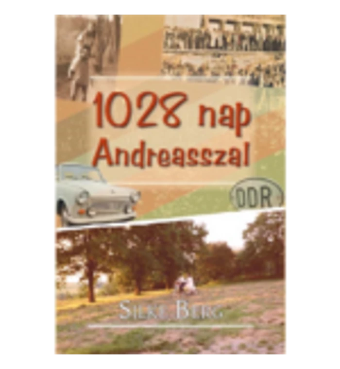 Berg Silke - 1028 nap Andreasszal