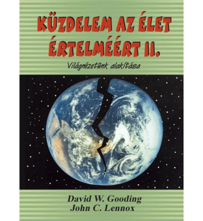Gooding / Lennox - Küzdelem az élet értelméért  II.rész