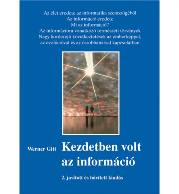 Werner Gitt - Kezdetben volt az információ