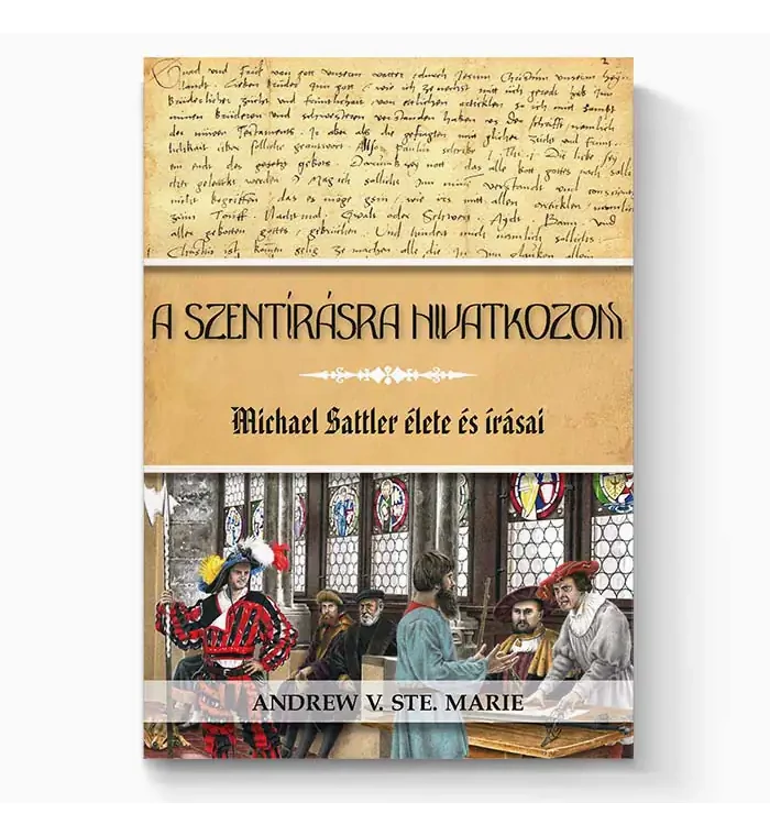 Andrew V. Ste. Marie - A Szentírásra hivatkozom