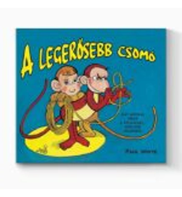 Történetek a dzsungelből - A legerősebb csomó