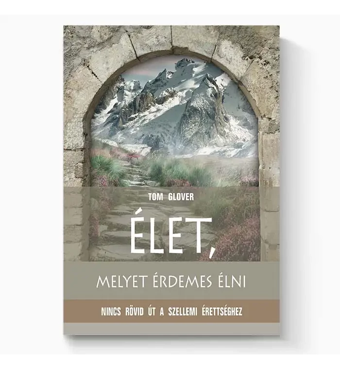 Tom Glover - Élet, melyet érdemes élni