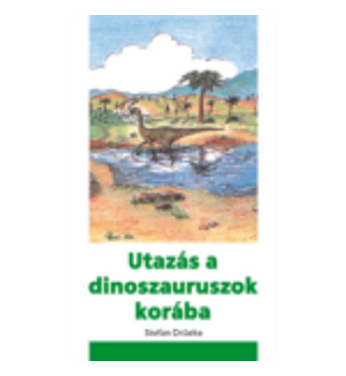 Utazás a dinoszauruszok korába