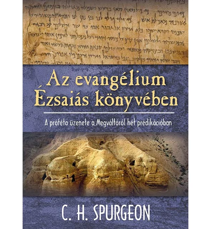 C.H. Spurgeon - Az evangélium Ézsaiás könyvében