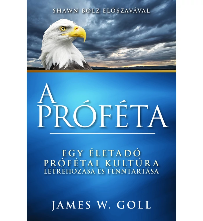 James W. Goll - A próféta 