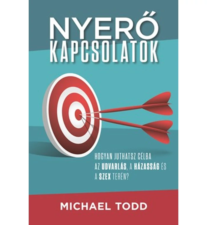 Michael Todd - Nyerő kapcsolatok
