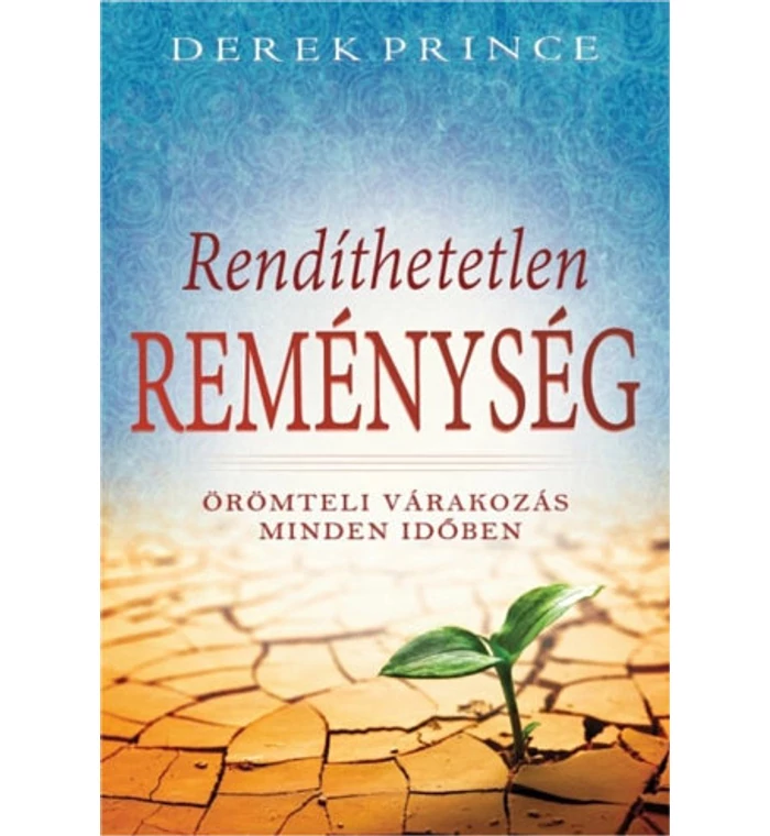 D. Prince - Rendíthetetlen reménység
