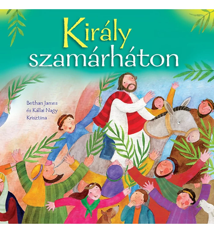 B. James - Király szamárháton /Húsvét